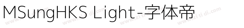 MSungHKS Light字体转换